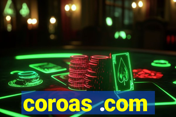 coroas .com